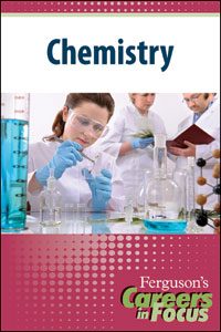 Careers in Focus: Chemistry