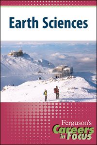 Careers in Focus: Earth Sciences