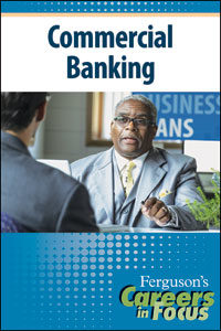 Careers in Focus: Commercial Banking