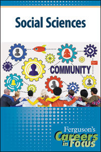 Careers in Focus: Social Sciences