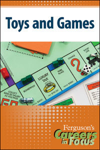 Careers in Focus: Toys and Games