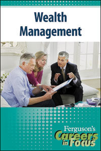 Careers in Focus: Wealth Management