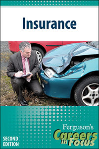Careers in Focus: Insurance