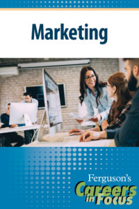 Careers in Focus: Marketing