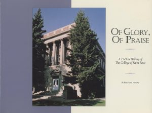 Of glory, of praise - A 75-year history of The College of Saint Rose - RoseMarie Manory '56